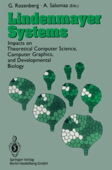 Image for Lindenmayer Systems: Impacts on Theoretical Computer Science, Computer Graphics, and Developmental Biology