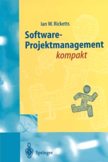 Image for Software-projektmanagement Kompakt: Fur Studium Und Praxis