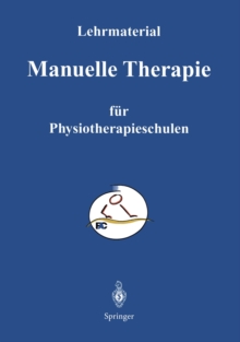 Image for Manuelle Therapie: Lehrmaterialien fur den Unterricht an Physiotherapie - Schulen
