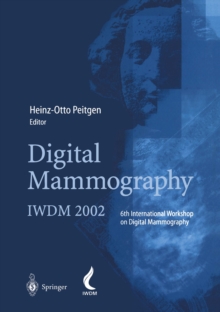 Image for Digital Mammography: IWDM 2002 - 6th International Workshop on Digital Mammography