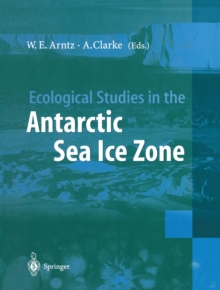 Image for Ecological Studies in the Antarctic Sea Ice Zone: Results of EASIZ Midterm Symposium