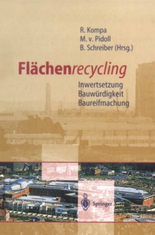 Image for Flachenrecycling: Inwertsetzung, Bauwurdigkeit, Baureifmachung