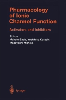 Image for Pharmacology of Ionic Channel Function: Activators and Inhibitors