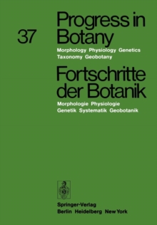 Image for Progress in Botany / Fortschritte der Botanik : Morphology · Physiology · Genetics · Taxonomy · Geobotany / Morphologie · Physiologie · Genetik · Systematik · Geobotanik