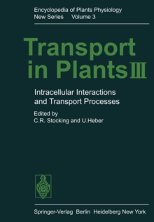 Image for Transport in Plants III : Intracellular Interactions and Transport Processes