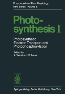 Image for Photosynthesis I : Photosynthetic Electron Transport and Photophosphorylation