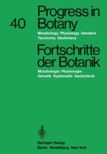 Image for Progress in Botany/Fortschritte der Botanik : Morphology · Physiology · Genetics Taxonomy · Geobotany/Morphologie · Physiologie · Genetik Systematik · Geobotanik