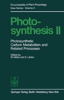 Image for Photosynthesis II : Photosynthetic Carbon Metabolism and Related Processes