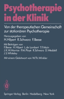 Image for Psychotherapie in Der Klinik: Von Der Therapeutischen Gemeinschaft Zur Stationaren Psychotherapie