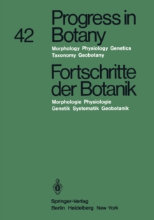 Image for Progress in Botany / Fortschritte der Botanik: Morphology * Physiology * Genetics * Taxonomy * Geobotany / Morphologie * Physiologie Genetik * Systematik * Geobotanik
