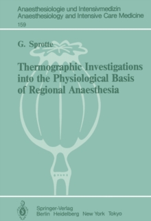 Image for Thermographic Investigations into the Physiological Basis of Regional Anaesthesia