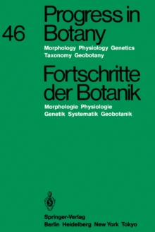 Image for Progress in Botany / Fortschritte der Botanik: Morphology - Physiology - Genetics - Taxonomy - Geobotany / Morphologie - Physiologie - Genetik - Systematik - Geobotanik