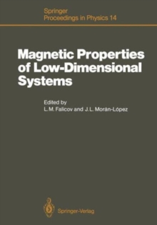 Image for Magnetic Properties of Low-Dimensional Systems : Proceedings of an International Workshop Taxco, Mexico, January 6–9, 1986