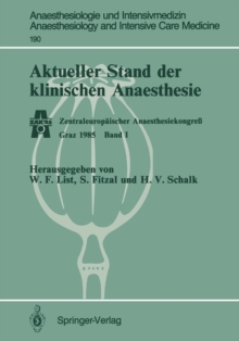 Image for Aktueller Stand Der Klinischen Anaesthesie: Zentraleuropaischer Anaesthesiekongre Graz 1985 Band I