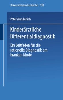 Image for Kinderarztliche Differentialdiagnostik: Ein Leitfaden fur die rationelle Diagnostik am kranken Kinde