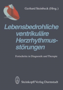 Image for Lebensbedrohliche ventrikulare Herzrhythmusstorungen : Fortschritte in Diagnostik und Therapie