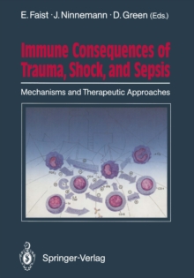 Image for Immune Consequences of Trauma, Shock, and Sepsis: Mechanisms and Therapeutic Approaches