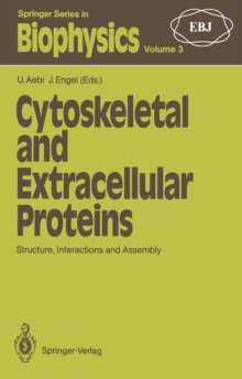 Image for Cytoskeletal and Extracellular Proteins: Structure, Interactions and Assembly The 2nd International EBSA Symposium