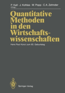 Image for Quantitative Methoden in den Wirtschaftswissenschaften: Hans Paul Kunzi zum 65. Geburtstag