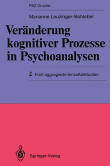 Image for Veranderung Kognitiver Prozesse in Psychoanalysen: 2 Funf Aggregierte Einzelfallstudien