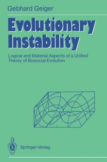 Image for Evolutionary Instability: Logical and Material Aspects of a Unified Theory of Biosocial Evolution