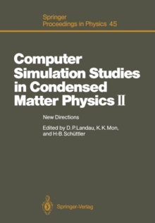 Image for Computer Simulation Studies in Condensed Matter Physics II : New Directions Proceedings of the Second Workshop, Athens, GA, USA, February 20–24, 1989