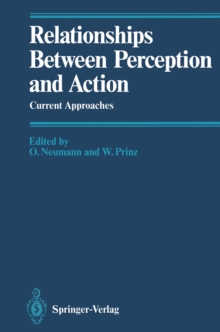 Image for Relationships Between Perception and Action: Current Approaches