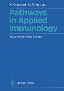 Image for Pathways in Applied Immunology: In Memoriam Walter Brendel