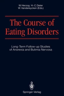 The Course of Eating Disorders: Long-Term Follow-up Studies of Anorexia and Bulimia Nervosa