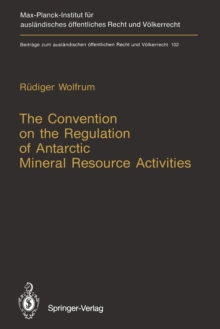 Image for The Convention on the Regulation of Antarctic Mineral Resource Activities