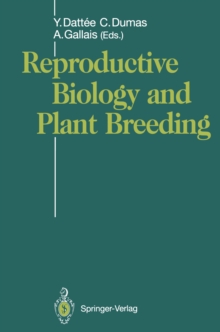 Image for Reproductive Biology and Plant Breeding: Biologie de la Reproduction et Amelioration des Plantes