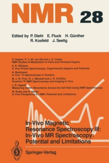 Image for In-Vivo Magnetic Resonance Spectroscopy III: In-Vivo MR Spectroscopy: Potential and Limitations