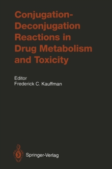 Image for Conjugation-Deconjugation Reactions in Drug Metabolism and Toxicity