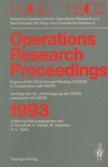 Image for Operations Research Proceedings 1993: DGOR/NSOR Papers of the 22nd Annual Meeting of DGOR in Cooperation with NSOR / Vortrage der 22. Jahrestagung der DGOR zusammen mit NSOR
