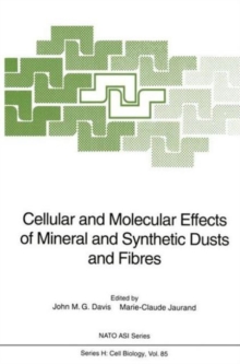 Image for Cellular and Molecular Effects of Mineral and Synthetic Dusts and Fibres