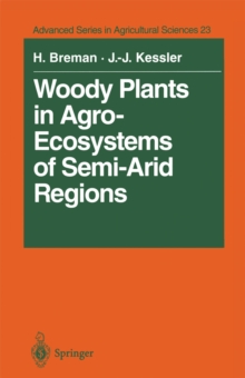 Image for Woody Plants in Agro-Ecosystems of Semi-Arid Regions: with an Emphasis on the Sahelian Countries