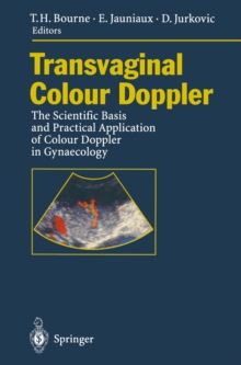 Image for Transvaginal Colour Doppler: The Scientific Basis and Practical Application of Colour Doppler in Gynaecology