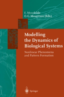 Image for Modelling the Dynamics of Biological Systems: Nonlinear Phenomena and Pattern Formation