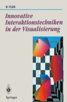 Image for Innovative Interaktionstechniken in Der Visualisierung