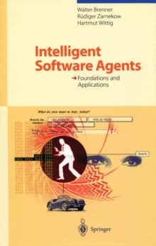 Image for Intelligent software agents: foundations and applications