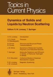 Image for Dynamics of Solids and Liquids by Neutron Scattering