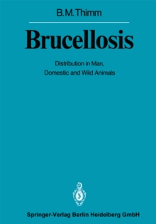 Image for Brucellosis: Distribution in Man, Domestic and Wild Animals