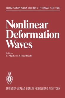 Image for Nonlinear Deformation Waves : Symposium, Tallinn, Estonian SSR, USSR August 22–28, 1982