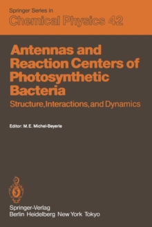 Image for Antennas and Reaction Centers of Photosynthetic Bacteria