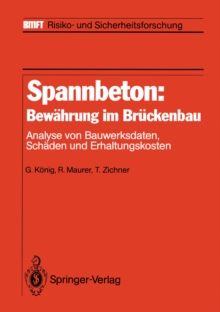 Image for Spannbeton: Bewahrung Im Bruckenbau: Analyse Von Bauwerksdaten, Schaden Und Erhaltungskosten