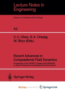 Image for Recent Advances in Computational Fluid Dynamics : Proceedings of the US/ROC (Taiwan) Joint Workshop on Recent Advances in Computational Fluid Dynamics
