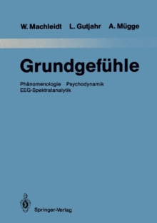 Image for Grundgefuhle: Phanomenologie Psychodynamik EEG-Spektralanalytik.