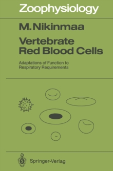 Image for Vertebrate Red Blood Cells: Adaptations of Function to Respiratory Requirements