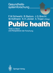 Image for Public health: Texte zu Stand und Perspektiven der Forschung.