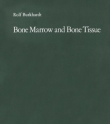 Bone Marrow and Bone Tissue